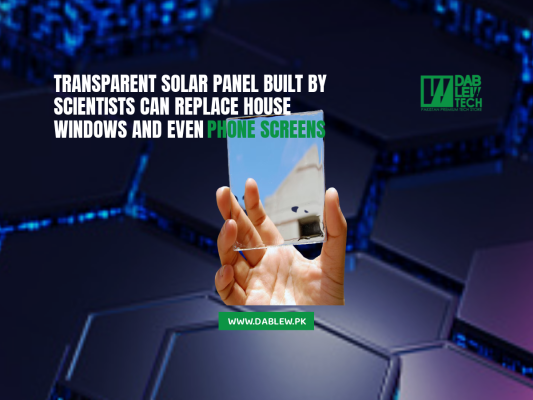 Transparent Solar Panel built by Scientists can Replace House Windows and Phone Screens