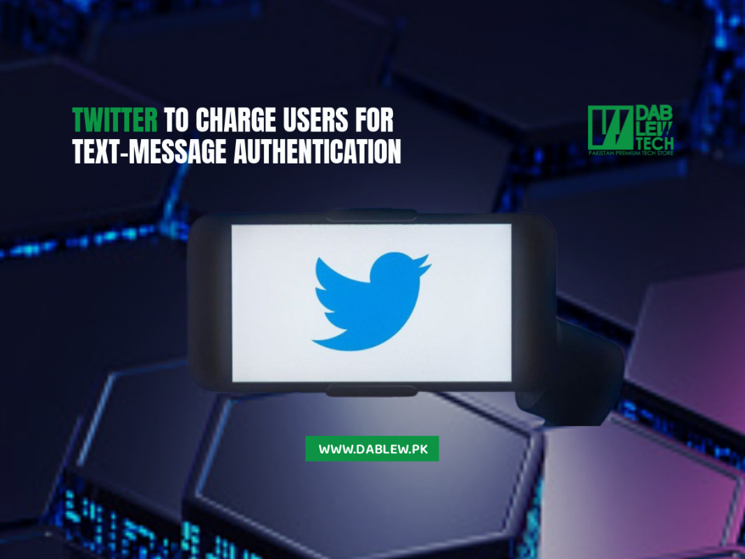 Twitter to charge users for text-message authentication