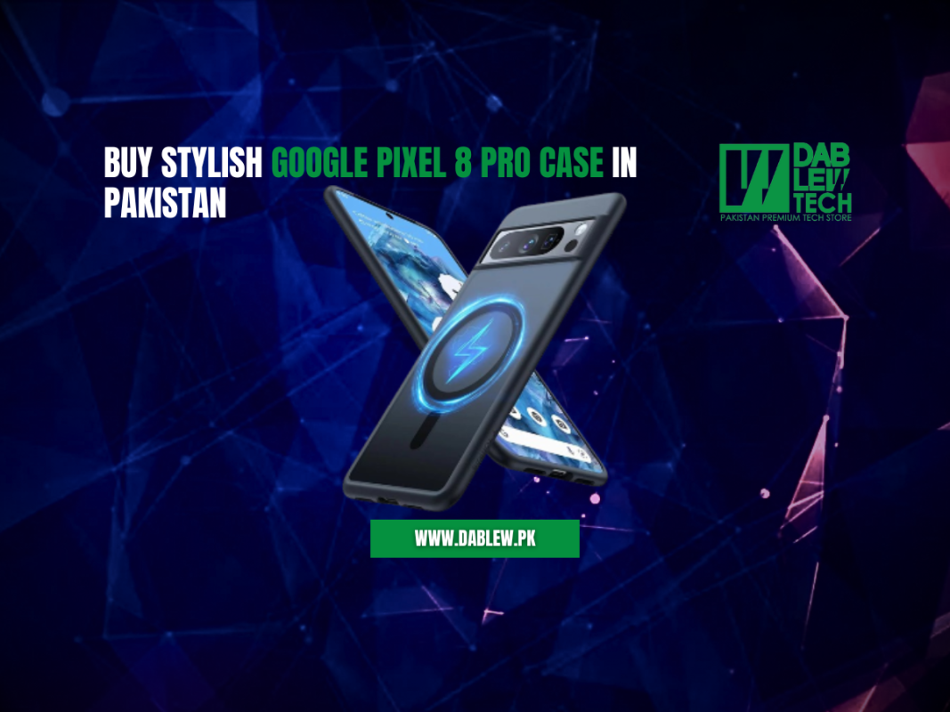 Buy Stylish Google Pixel 8 Pro Case in Pakistan