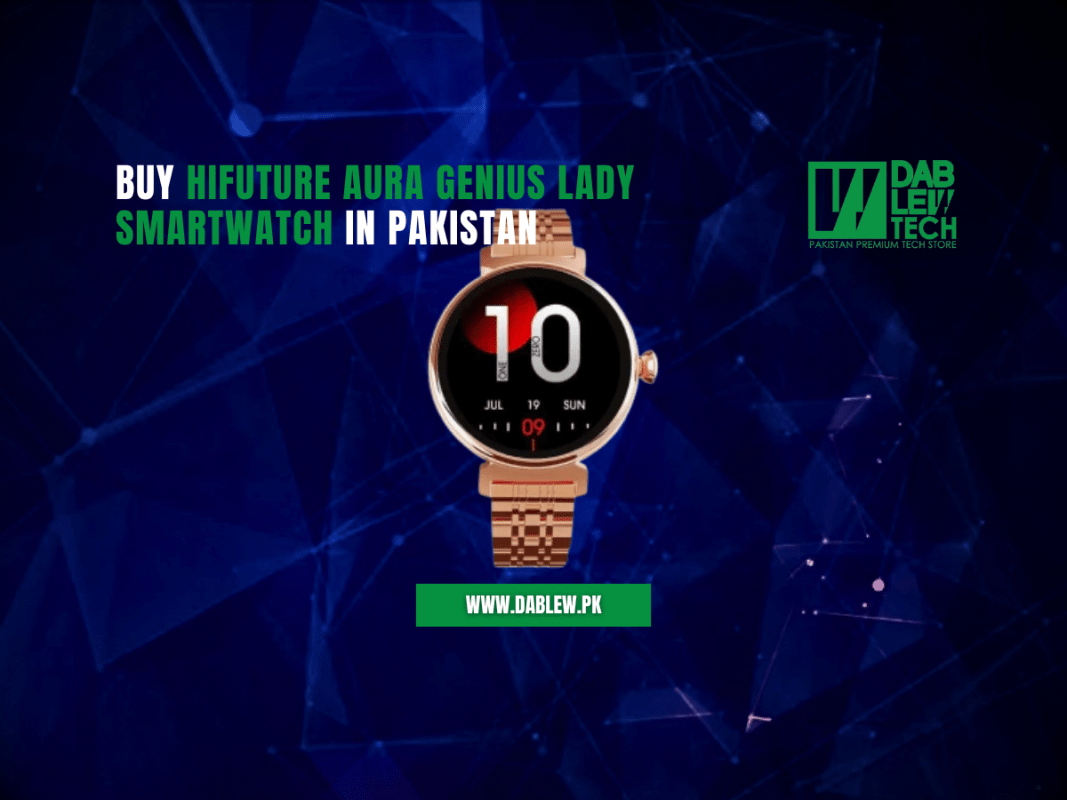 Buy HiFuture Aura Genius Lady Smartwatch in Pakistan