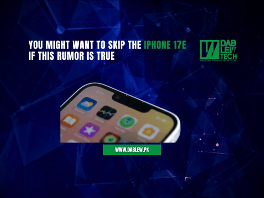 You might want to skip the iPhone 17e if this rumor is true